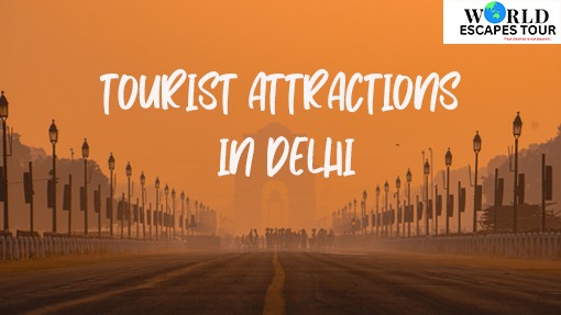 Tourist Attractions in Delhi