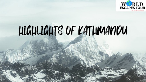 Historical Highlights of Kathmandu